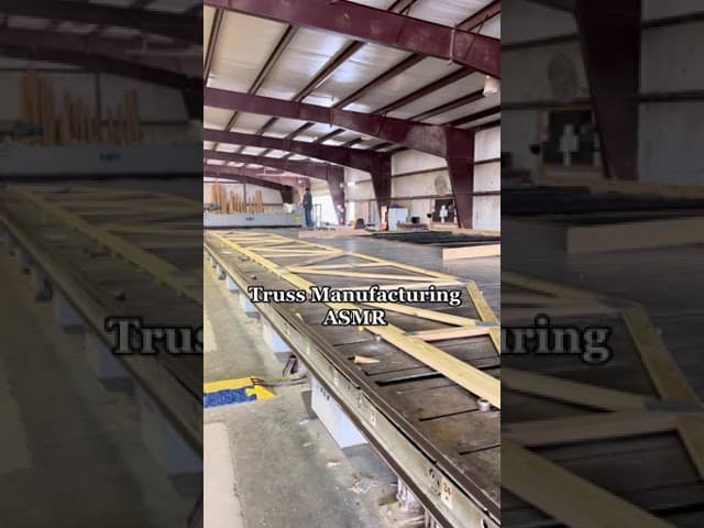 Truss Manufacturing ASMR