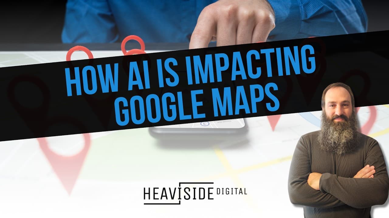 How AI Is Impacting Google Maps | Digital Marketing